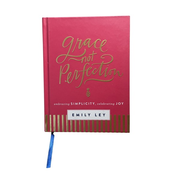 Other - NEW! Grace, Not Perfection : Embracing Simplicity, Celebrating Joy;‎ Emily Ley